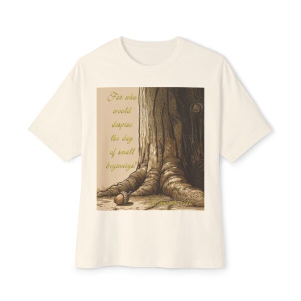Our inspirational 'Day of Small Beginnings' with thoughtful quote from Zech 4:10 and Acorn-Oak Tree design Boxy T-Shirt, Inspirational Christian Faith Apparel Unisex Cotton Tee, Oversized Boxy Tshirt - Image 6
